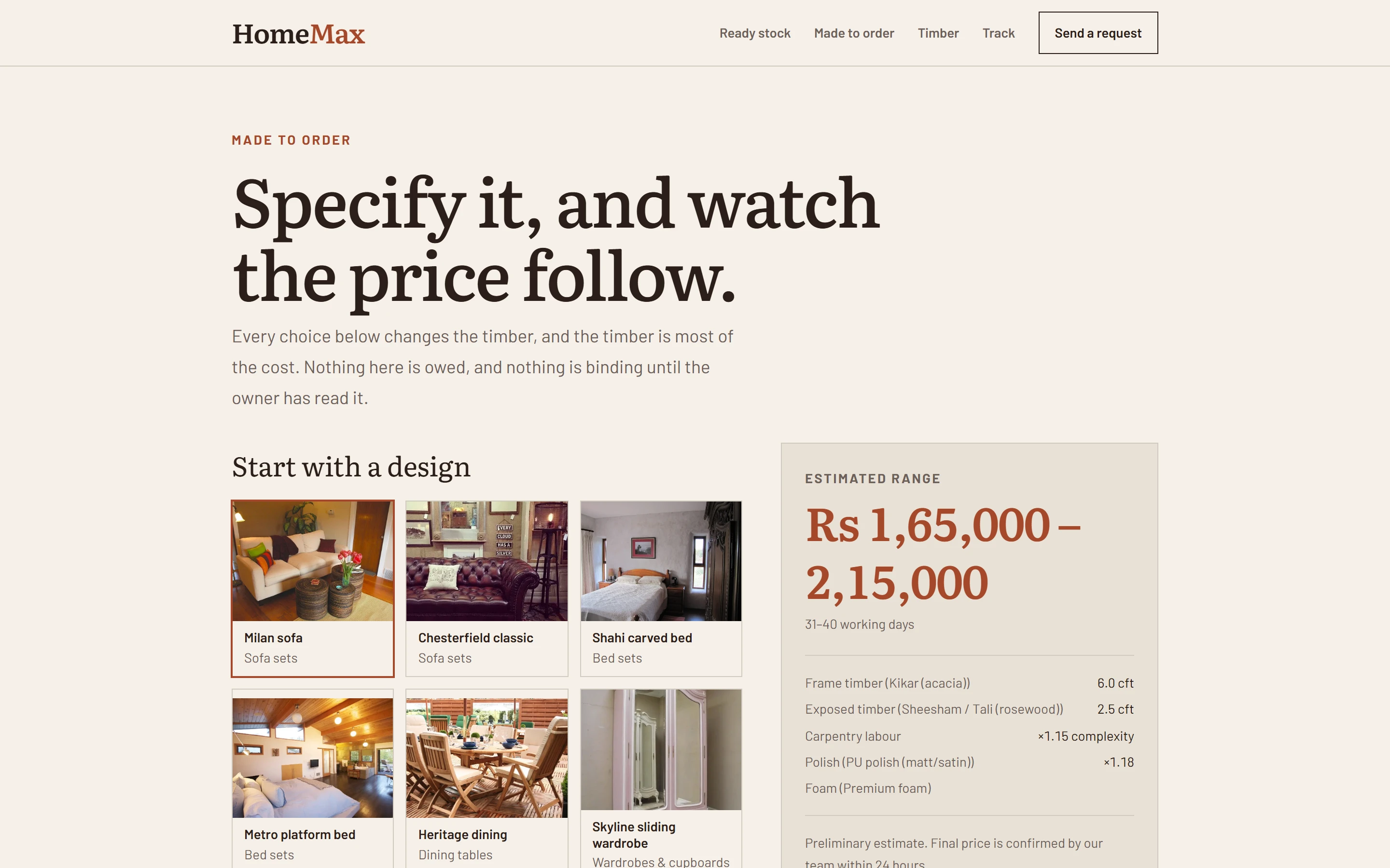 The made-to-order configurator: pick a design and the estimated price range updates as you choose.